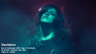 Devildom (Live at Halloween 2018 - Sign of Samhain, 26.10.2018, Volume club, Kyiv)
