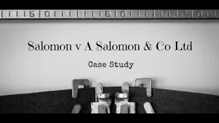 Salomon v A Salomon & Co Ltd | Legal case | Companies Act 2017 | Separate Legal Personality (SLP)