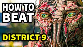 How To Beat The BAD GUYS In "District 9"