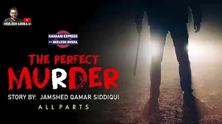 The Perfect Murder |  Kahaani Express with Neelesh Misra | Audio Story