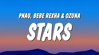 PNAU, Bebe Rexha & Ozuna - Stars (Lyrics)  | 1 Hour TikTok Mashup