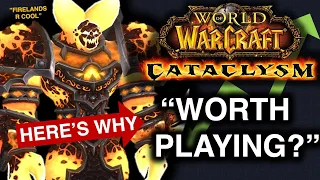 Should YOU Play Cataclysm Classic?