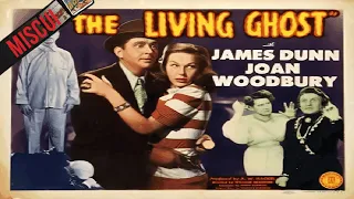 The Living Ghost 1942 Mystery