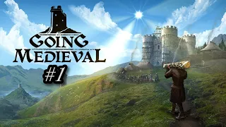 Going Medieval #1 Строительство поселения , первый новобранец! (первый взгляд)