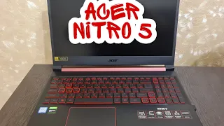 Ноутбук Acer Nitro 5 | Обзор и впечатление |