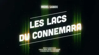 Michel Sardou - Les lacs du Connemara (Version Karaoké)