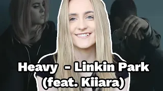 Basic White Girl Reacts To Linkin Park - Heavy (feat. Kiiara)
