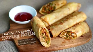 Chicken and Vegetable Spring Rolls (with HOMEMADE Spring Roll Wrapper)