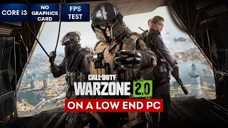 Warzone 2 on Low End PC | NO Graphics Card | i3