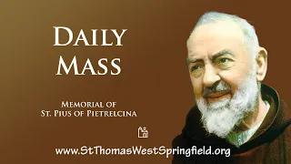 Daily Mass Thursday, September 23, 2021