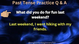 Daily Life English Conversation Practice | English Speaking Practice | Learn English| Past Tense Q&A