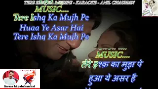 TERE ISHQ KA MUJH PE HUA YE ASAR H KARAOKE  with male voice ikram khan