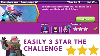 ⭐️⭐️⭐️ | Easy 3 stars on Clashiversary Challenge #2 | Clash Of Clans | Zoloko Labyrinth challenge