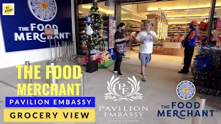 Grocery View | The Food Merchant @ Pavilion Embassy, KL