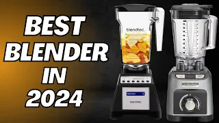 TOP 5 BEST BLENDERS IN 2024 | BEST BUDGET BLENDER !