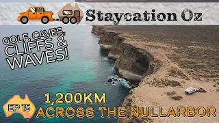 EP15: 1,200KM Adventure Across the Nullarbor | Lap of Australia