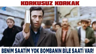 Korkusuz Korkak Türk Filmi | Mülayim, Bombayı Patlatıyor!