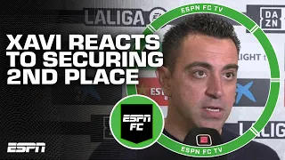 Xavi reacts to Barcelona's 2nd place finish in LALIGA | ESPN FC