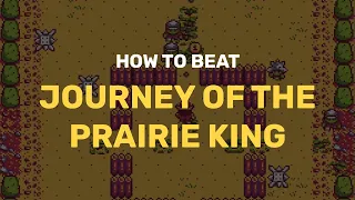 How To Beat Journey of the Prairie King | Stardew Valley