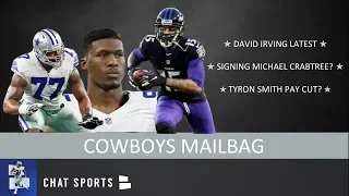 Signing Michael Crabtree, Tyron Smith Pay Cut, David Irving, & Cole Beasley Value | Cowboys Mailbag