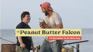 The Peanut Butter Falcon - Trailer (NL)