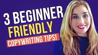 3 'Beginner Friendly' Copywriting Tips To Write Copy That Converts