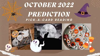 🔮 🕷 🧡 October 2022 Prediction 👻 💜 🔮 Pick-A-Card Tarot Reading