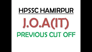 JOA(IT) PREVIOUS CUT OFF || HPSSC JOA PREVIOUS CUT OFF