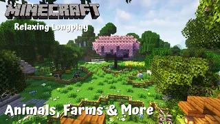 Minecraft Relaxing Longplay - Animals, Farms & More [No Commentary]