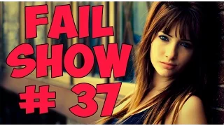 FailShow #37 ЛУЧШИЕ ПРИКОЛЫ