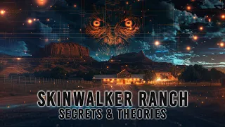 SKINWALKER RANCH: SECRETS & THEORIES | FULL DOCUMENTARY