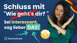 Alternativen für "Wie geht es dir?" I Deutsch lernen b1, b2, c1