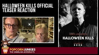 HALLOWEEN KILLS (Official Teaser) The Popcorn Junkies REACTION & REVIEW