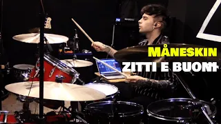 MÅNESKIN - ZITTI E BUONI (DRUM COVER) - Luca Pegorari