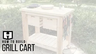 How-To Build: Grill Cart