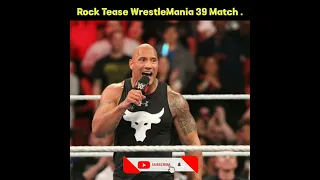 The Rock Tease WrestleMania 39 Match with Roman Reigns || #shorts || #wwe || #wwenews