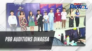 PBB auditions dinagsa | Star Patrol