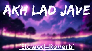Akh Lad Jave - Loveratri (Slowed+Reverb) Lofi Song Hitz