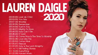 Lauren Daigle Christian Worship Songs 2020 Full Album🙏 Best Worship Songs of Lauren Daigle