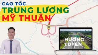 Cao tốc Trung Lương Mỹ Thuận - Review hướng tuyến mới nhất