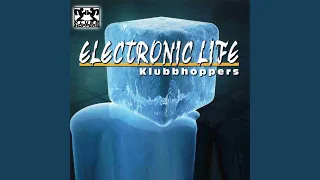 Electronic Life (Extended Mix)