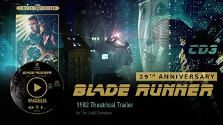 Vangelis: Blade Runner Soundtrack [CD3] - 1982 Theatrical Trailer