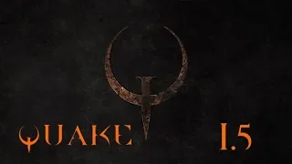 [Twitch VOD] Quake 1.5 | This mod is AWESOME!