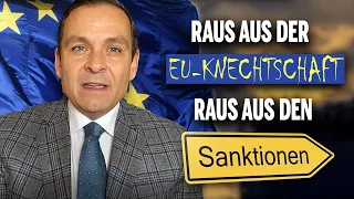 Gerald Grosz | RAUS aus der EU-Knechtschaft, RAUS aus den Sanktionen!