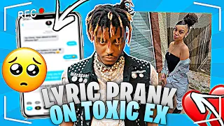 JUICE WRLD - “Lucid Dreams” | LYRIC PRANK ON TOXIC EX 💔 **GOT TOXIC**