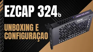 Tudo sobre o Ezcap 324b: Unboxing e guia de configuração!