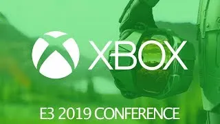 Xbox E3 2019 Conference | Live Reaction From Hotel