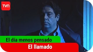 El llamado | El día menos pensado - T1E10