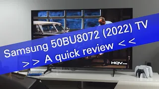 A quick review of Samsung 50BU8072 (BU8000) 4K UHD TV (2022) with alternatives