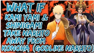 What if Kami, Yami and Shinigami decided to take baby Naruto away from konoha |Godlike Naruto| Movie
